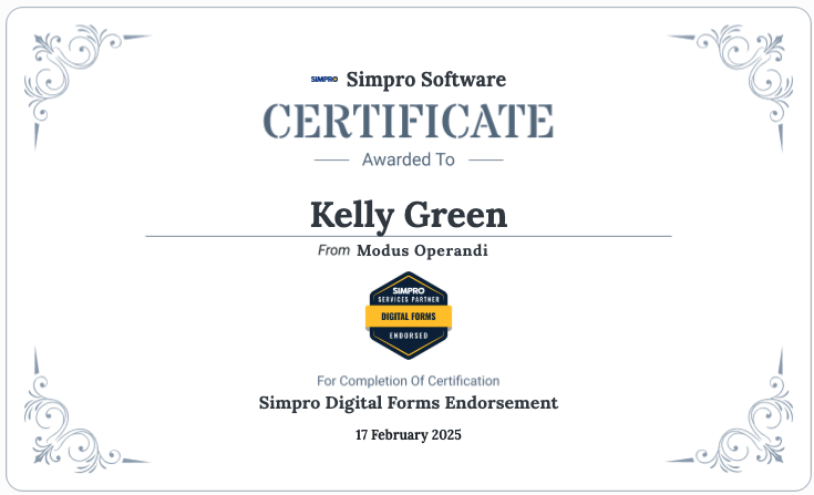 Simpro Digital Forms Endorsement certificate awarded to Kelly Green, Modus Operandi